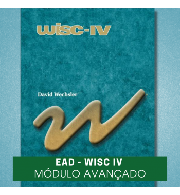 Curso EAD - Teste WISC IV - Módulo Avançado: Correção e Interpretação