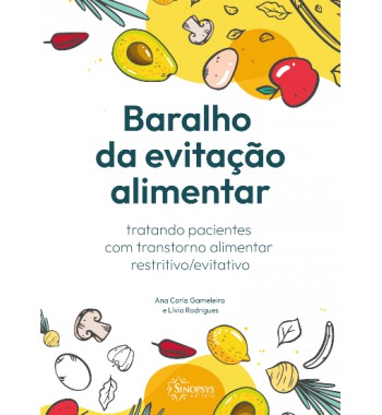 Baralho da Evitação Alimentar - Tratando pacientes com transtorno alimentar restritivo/evitativo