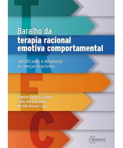 Baralho da Terapia Racional Emotiva Comportamental - Identificando e debatendo as crenças irracionais