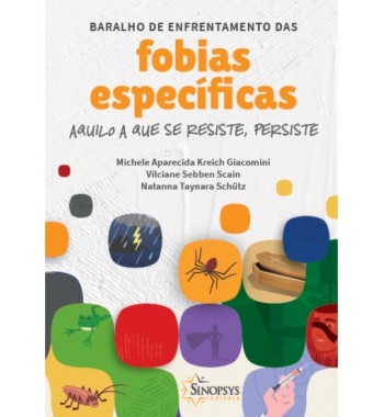 Baralho de Enfrentamento das Fobias Específicas - Aquilo a que se resiste, persiste