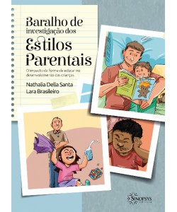 Baralho de Investigação dos Estilos Parentais - o impacto da forma de educar nos desenvolvimento das crianças