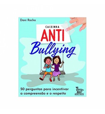 Caixinha Anti Bullying