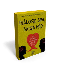 Diálogo Sim, Briga Não