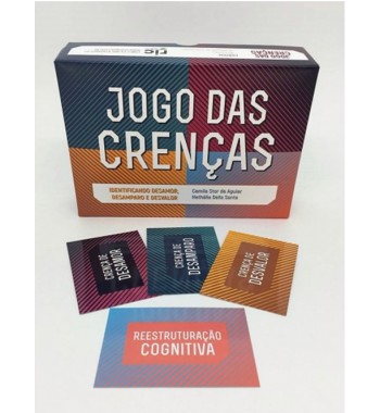 Jogo das crenças - identificando desamor, desamparo e desvalor