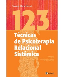 123 Técnicas de psicoterapia relacional sistêmica