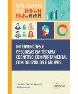 Intervenções e pesquisas em terapia cognitivo-comportamental com indivíduos e grupos