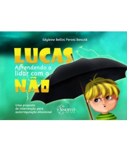 Lucas, aprendendo a lidar com o não: uma proposta de intervenção para autorregulação emocional