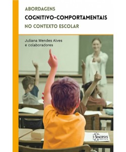 Abordagens cognitivo-comportamentais no contexto escolar