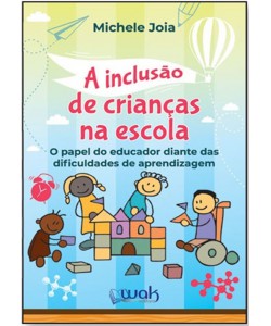 A inclusão de crianças na escola