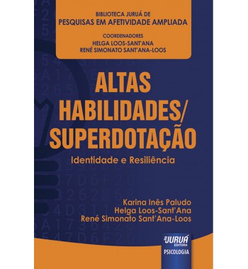 Altas Habilidades/Superdotação - Identidade e resiliência