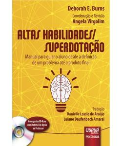 Altas habilidades/superdotação – Manual para guiar o aluno desde a definição de um problema até o produto final