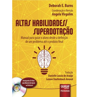 Altas habilidades/superdotação – Manual para guiar o aluno desde a definição de um problema até o produto final