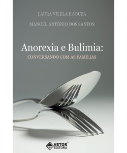 Anorexia e Bulimia -  Conversando com as famílias