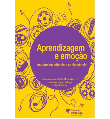 Aprendizagem e emoção: estudos na infância e adolescência