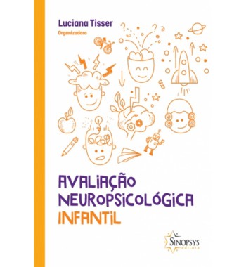 Avaliação neuropsicológica infantil