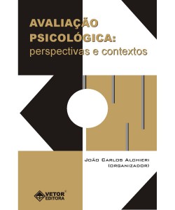 Avaliação Psicológica: Perspectivas e contextos