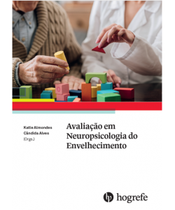 Avaliação em Neuropsicologia do Envelhecimento