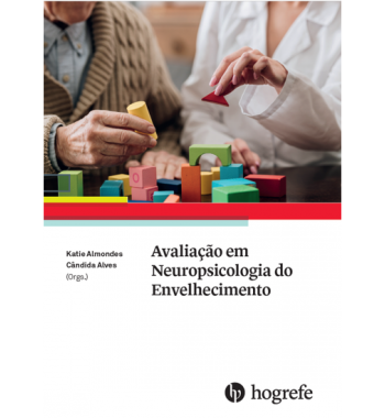 Avaliação em Neuropsicologia do Envelhecimento