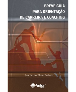 Breve guia para orientação de carreira e coaching