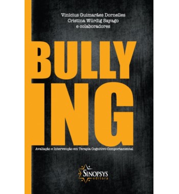 Bullying - Avaliação e intervenção em terapia cognitivo-comportamental