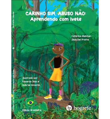 Carinho Sim, Abuso Não: Aprendendo com Ivete