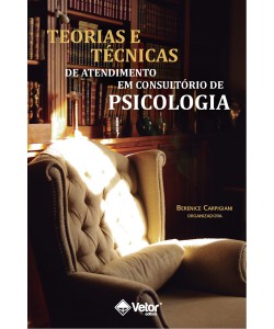 Teorias e técnicas de atendimento em consultório de psicologia