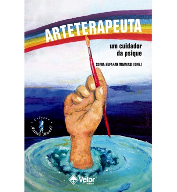 Arteterapeuta - Um cuidador da psique