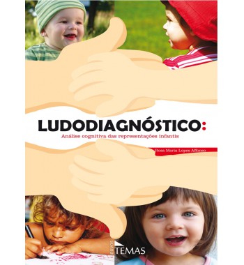 Ludodiagnóstico - Análise cognitiva das representações infantis