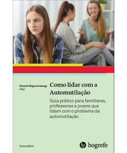 Como lidar com a automutilação