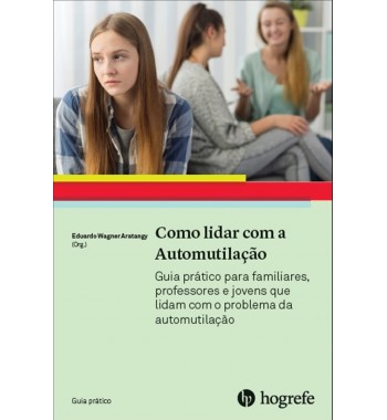 Como lidar com a automutilação