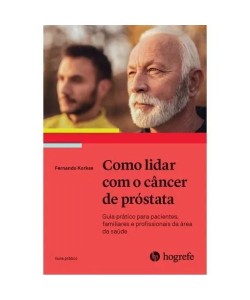Como lidar com Câncer de Próstata