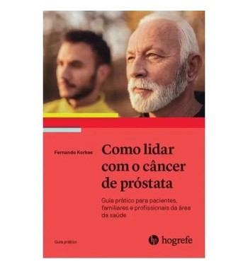Como lidar com Câncer de Próstata