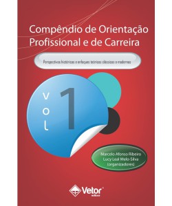 Compêndio de orientação profissional e de carreira - Vol 1