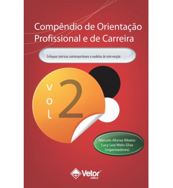 Compêndio de orientação profissional e de carreira - Vol 2