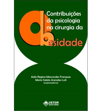 Contribuições da psicologia na cirurgia da obesidade