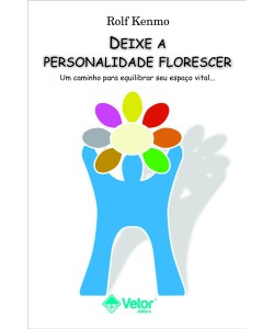 Deixe a personalidade florescer