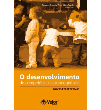 O desenvolvimento de competências sociocognitivas