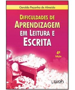 Dificuldades de aprendizagem em leitura e escrita