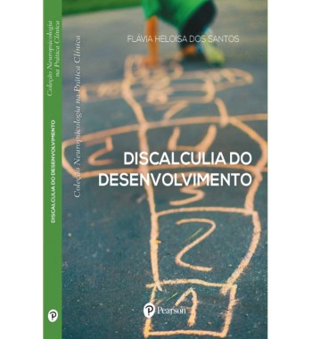 Discalculia do desenvolvimento (coleção neuropsicologia na prática clínica)