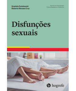 Disfunções Sexuais - Avaçõs em Psicoterapia Prática Baseada em Evidências