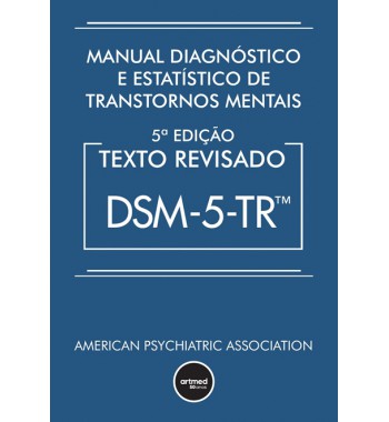 Manual Diagnóstico e Estatístico de Transtornos Mentais - DSM-5-TR