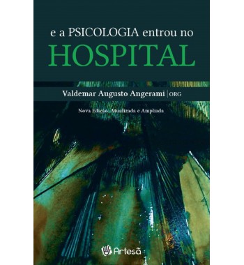 E a Psicologia entrou no Hospital