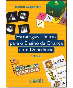 Estratégias Lúdicas para o Ensino da Criança com Deficiência