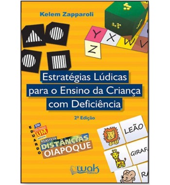 Estratégias Lúdicas para o Ensino da Criança com Deficiência