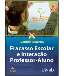 Fracasso escolar e interação professor-aluno