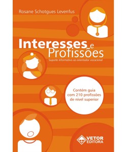 Interesses e profissões – Suporte informativo ao orientador vocacional