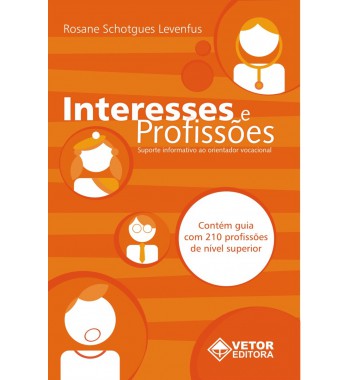 Interesses e profissões – Suporte informativo ao orientador vocacional