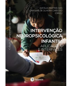 Intervenção Neuropsicológica Infantil - Aplicações e Interfaces