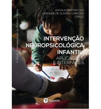Intervenção Neuropsicológica Infantil - Aplicações e Interfaces