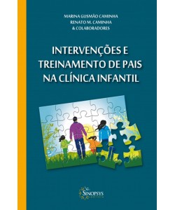 Intervenções e treinamento de pais na clínica infantil